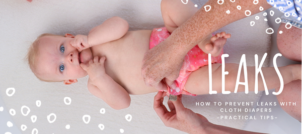 How to Prevent Leaks with Cloth Diapers: Practical Tips